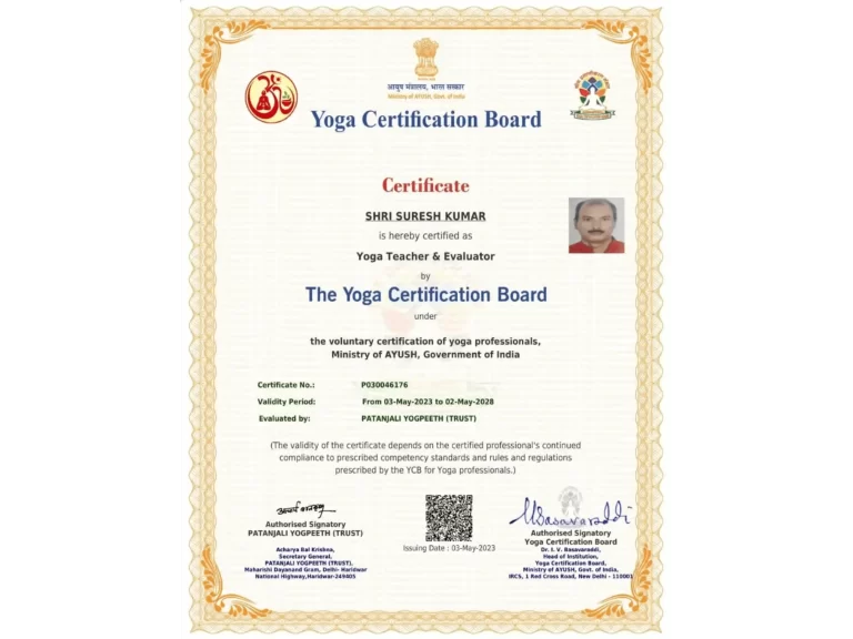 Certified Yoga Teacher & Evaluator by Ayush Mantralaya